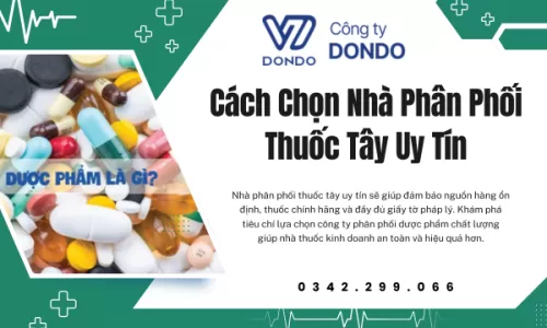 Cách Chọn Nhà Phân Phối Thuốc Tây Uy Tín