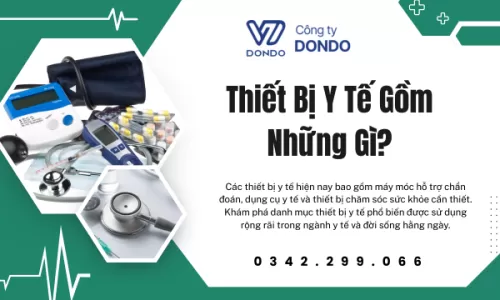 Thiết Bị Y Tế Gồm Những Gì?